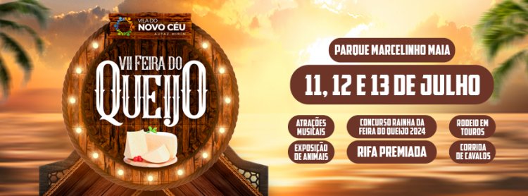 Autazes se prepara para a VIII Feira do Queijo no Novo Céu
